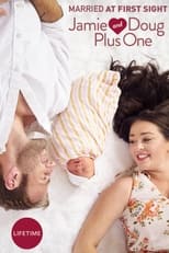 Poster de la serie Married at First Sight: Jamie and Doug Plus One