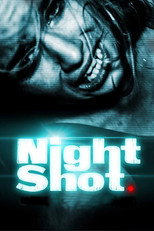 Poster de la película Night Shot