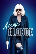 Poster de la película Atomic Blonde
