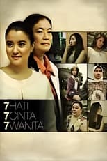 Poster de la película 7 Hati 7 Cinta 7 Wanita