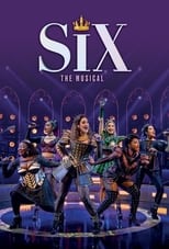 Poster de la película Six : The Musical