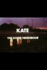 Poster de la película Kate: The Good Neighbour