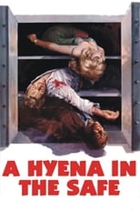 Poster de la película A Hyena in the Safe