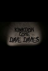 Poster de la película Dave Davies: Kinkdom Come