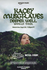 Poster de la película Kacey Musgraves: Deeper Well World Tour Live