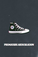 Poster de la película Premature Articulation