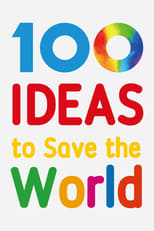 Poster de la serie 100 Ideas to Save the World