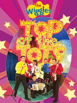 Poster de la película The Wiggles: Top of the Tots