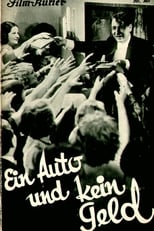 Poster de la película Ein Auto und kein Geld
