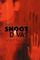 Poster de la película They Shoot Divas, Don't They?