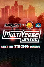 Poster de la película IMPACT Wrestling x NJPW: Multiverse United: Only The Strong Survive