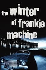 Poster de la película The Winter of Frankie Machine