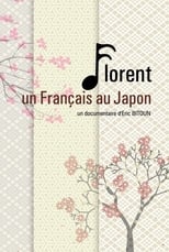 Poster de la película Florent, un Français au Japon