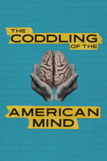 Poster de la película The Coddling of the American Mind
