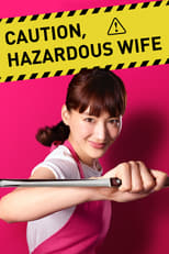 Poster de la serie Caution, Hazardous Wife