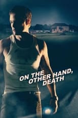 Poster de la película On the Other Hand, Death