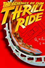 Poster de la película Thrill Ride: The Science of Fun