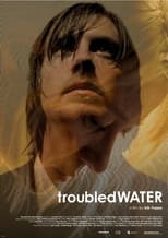 Poster de la película Troubled Water