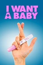 Poster de la película I Want a Baby