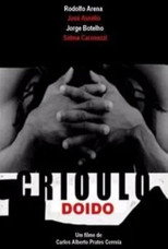 Poster de la película Crioulo Doido