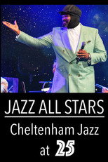 Poster de la película Jazz All Stars: Cheltenham Jazz at 25