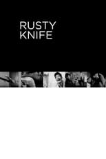 Poster de la película Rusty Knife