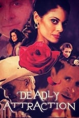 Poster de la película Deadly Attraction