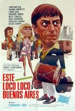 Poster de la película Este loco... loco Buenos Aires