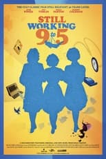 Poster de la película Still Working 9 to 5