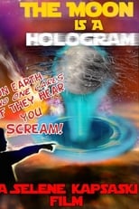 Poster de la película The Moon is a Hologram