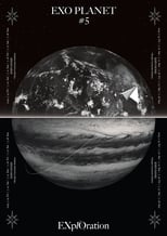 Poster de la película EXO PLANET #5 – EXpℓØration in Seoul