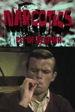 Poster de la película Narcotics: Pit of Despair