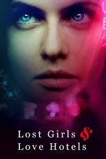 Poster de la película Lost Girls & Love Hotels