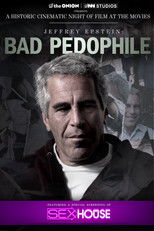 Poster de la película Jeffrey Epstein: Bad Pedophile