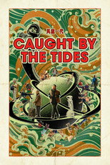Poster de la película Caught by the Tides