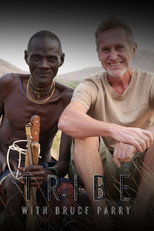 Poster de la serie Tribe with Bruce Parry