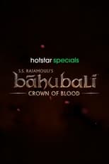 Poster de la serie Baahubali: Crown of Blood