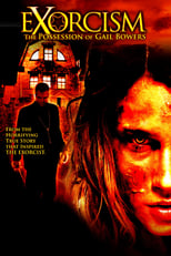 Poster de la película Exorcism: The Possession of Gail Bowers