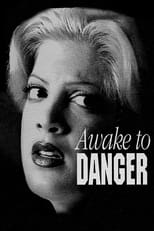 Poster de la película Awake to Danger