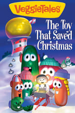 Poster de la película VeggieTales: The Toy That Saved Christmas