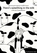 Poster de la película There's Something in the Milk