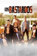 Poster de la serie Los Bastardos