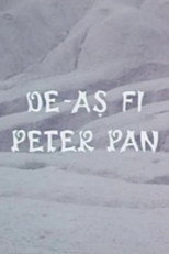 Poster de la película De-ași fi Peter Pan