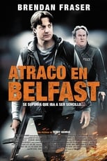 Poster de la película Atraco en Belfast