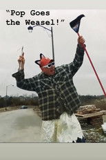 Poster de la película Pop Goes the Weasel!