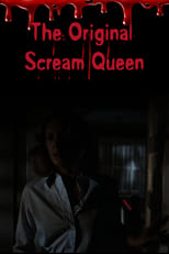 Poster de la película The Original Scream Queen