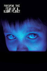 Poster de la película Porcupine Tree: Fear of a Blank Planet
