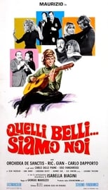 Poster de la película Quelli belli... siamo noi