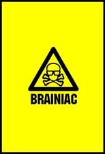 Poster de la serie Brainiac: Science Abuse