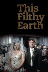 Poster de la película This Filthy Earth